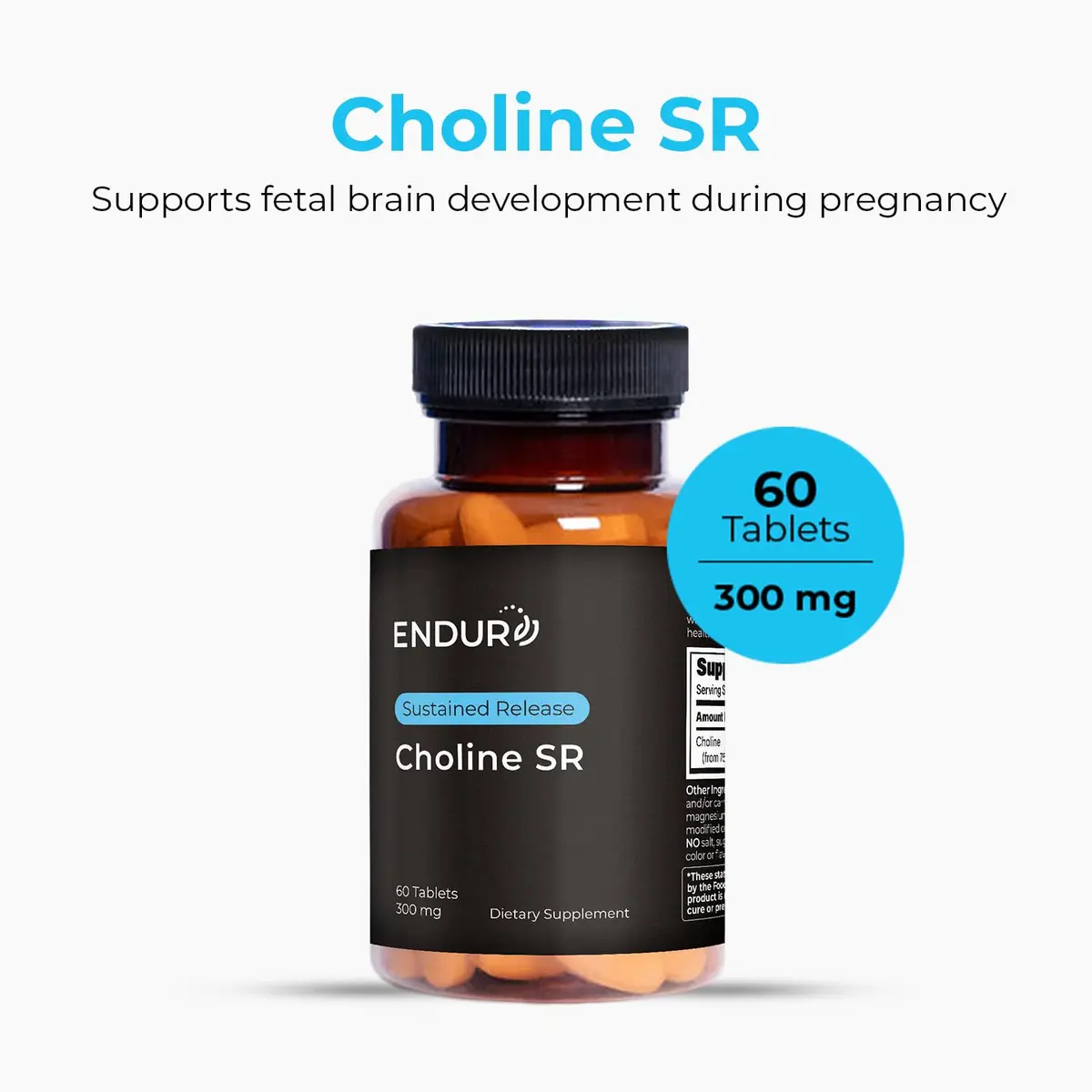 Endurance Products ENDUR Choline L(+) Bitartrate 300mg | Sustained Release, 60 Tablets for Brain & Liver Support - view 2