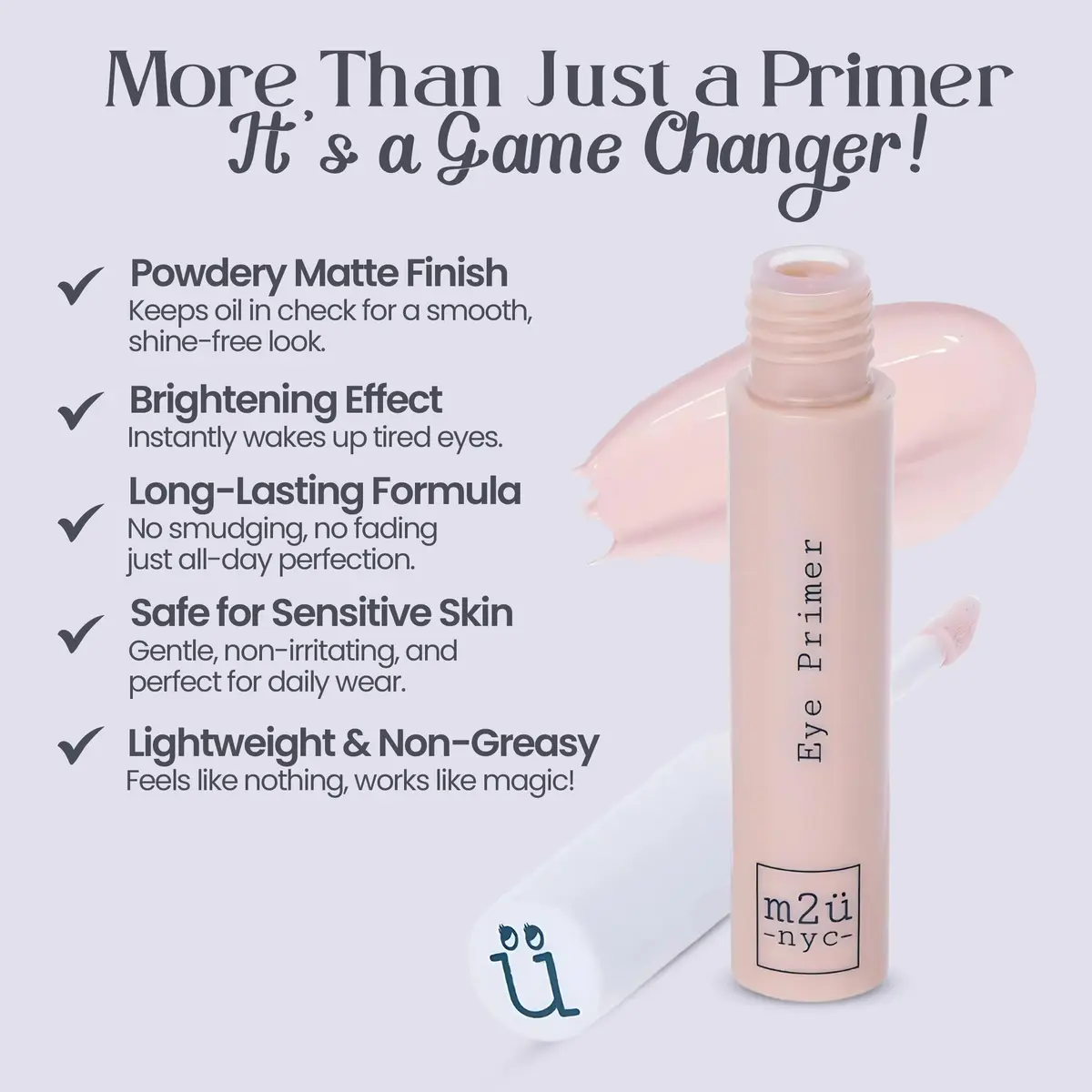 M2U NYC Eyeshadow Primer – Waterproof, Long-Lasting, Hydrating with Hyaluronic Acid (0.5 Oz) for All Skin Types - view 8