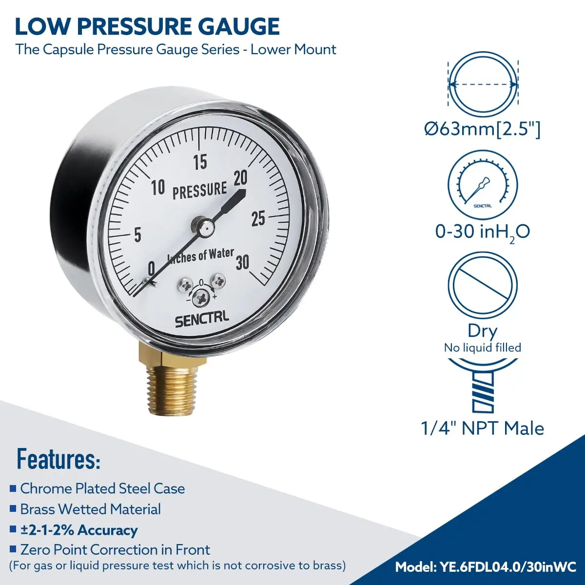 senctrl 0-30 inH2O Low Pressure Capsule Gauge, 2-1/2" Dial, 1/4" NPT Lower Mount, Zero Adjustment | Durable Chrome Steel - view 2