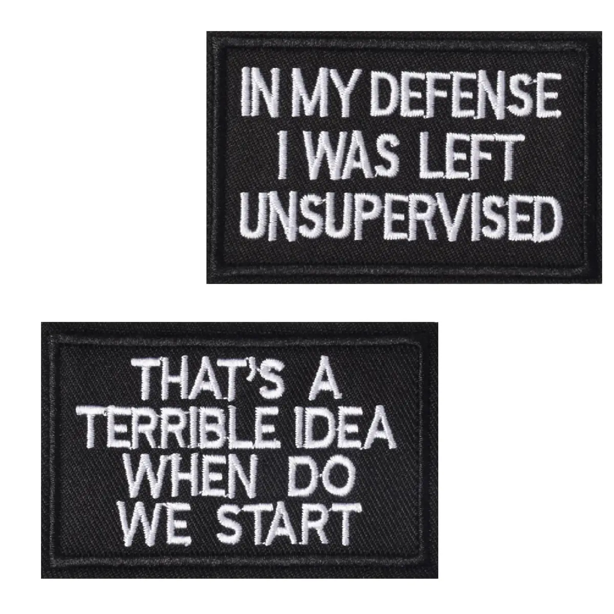 TXSN "In My Defense I Was Left Unsupervised" Morale Patch 8cm x 5cm (2" x 3.2") | Tactical Hook & Loop Embroidery - main product image