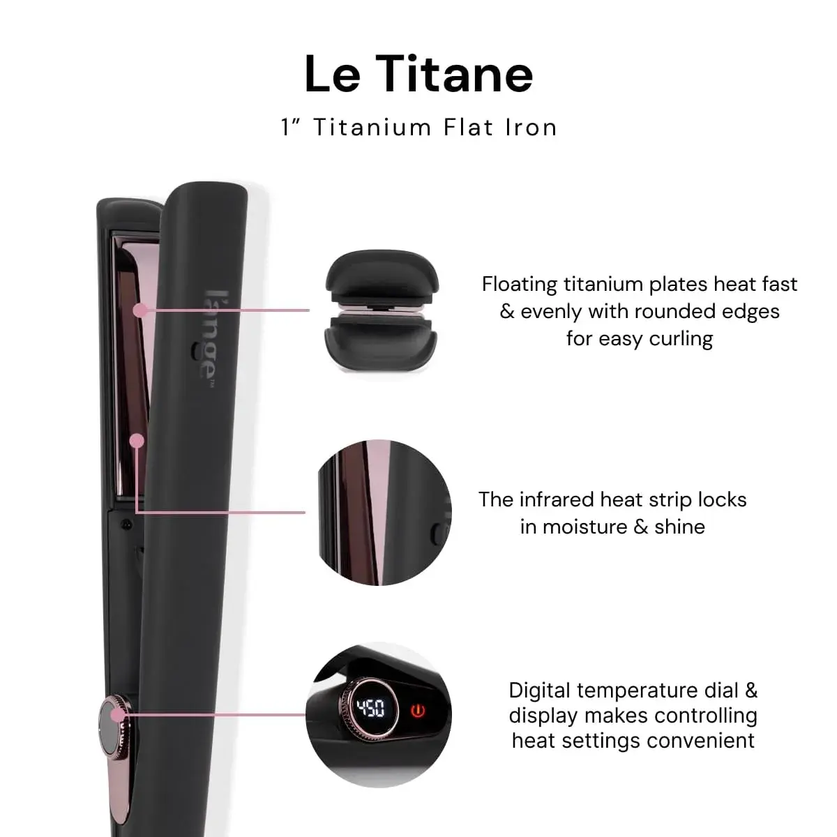 L'ANGE HAIR Le Titane Titanium Flat Iron 1" (25.4mm) | Infrared Heat & Adjustable Temp for All Hair Types - view 2