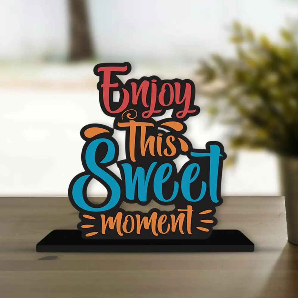 Artvibes Enjoy This Sweet Moment Quote Wooden Table Decoration 15cm (5.9in) | Modern Inspirational Wood Showpiece - view 3