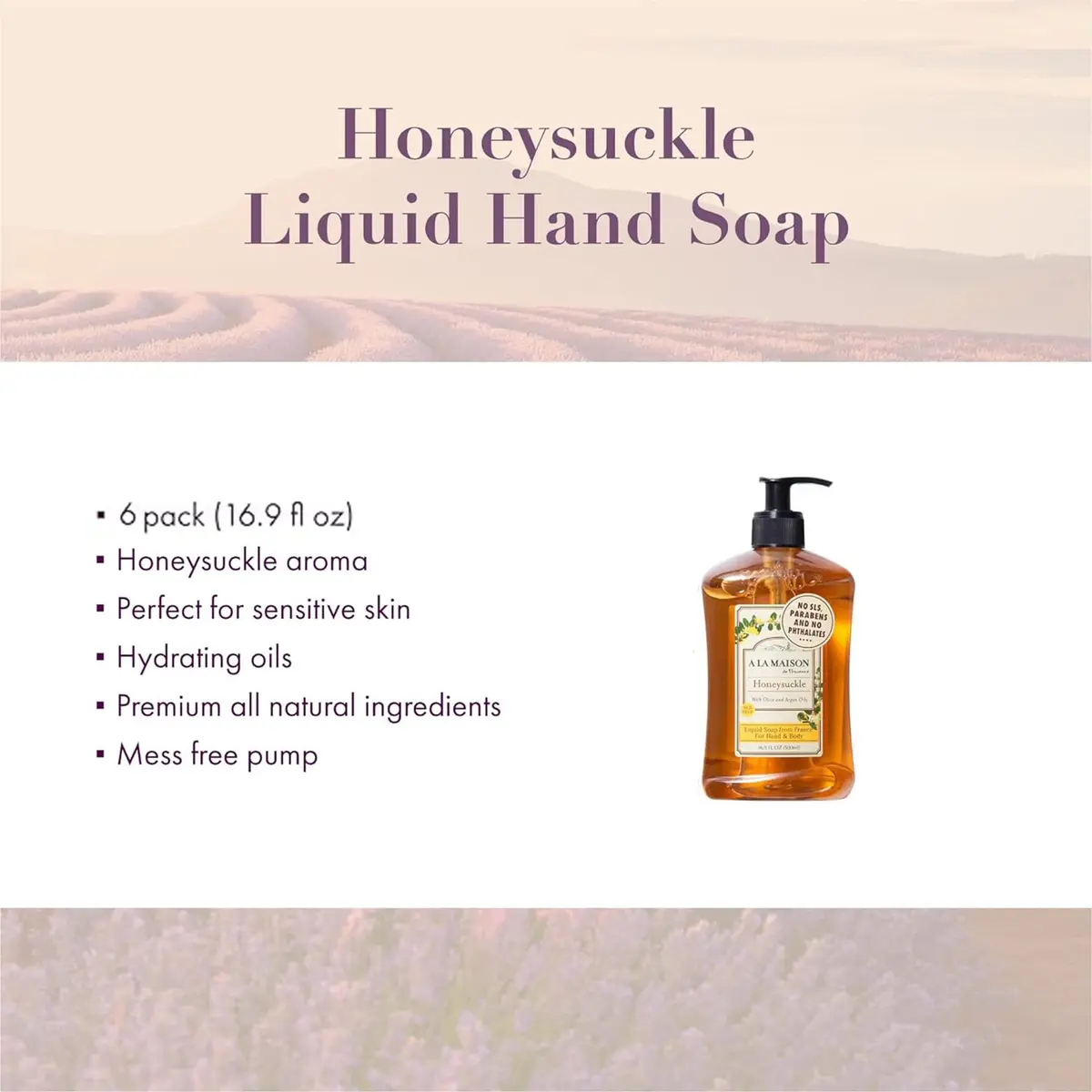 A LA MAISON French Liquid Hand Soap, Honeysuckle - Natural Hand Wash Made with Essential Oils - Biodegradable, Plant-Based, Vegan, Cruelty-Free, Alcohol & Paraben Free (16.9 oz, 6 Pack) - view 3