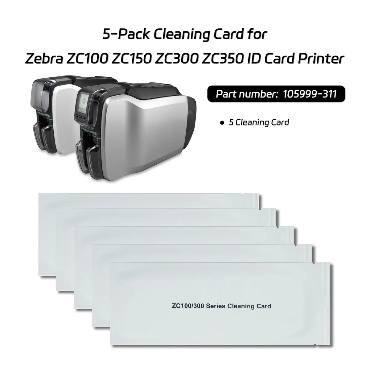 EXCEMO ZC100 ZC300 Cleaning Card for Zebra ZC100 ZC150 ZC300 ZC350 ID Card Printer, 5Pcs Single-use (105999-311) | Easy Maintenance - view 2