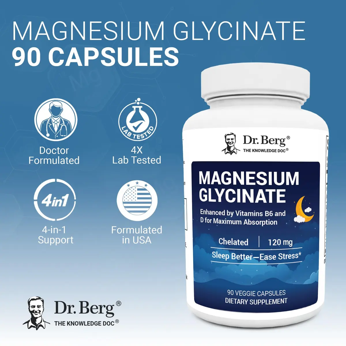 Dr. Berg Magnesium Glycinate 90ct – 4-in-1 Chelated for Muscle, Nerve, Sleep & Stress Support*– w/ D3, B6 & Zinc – 4X Lab-Tested – No Fillers – Formulated in USA, GMP-Certified - view 4