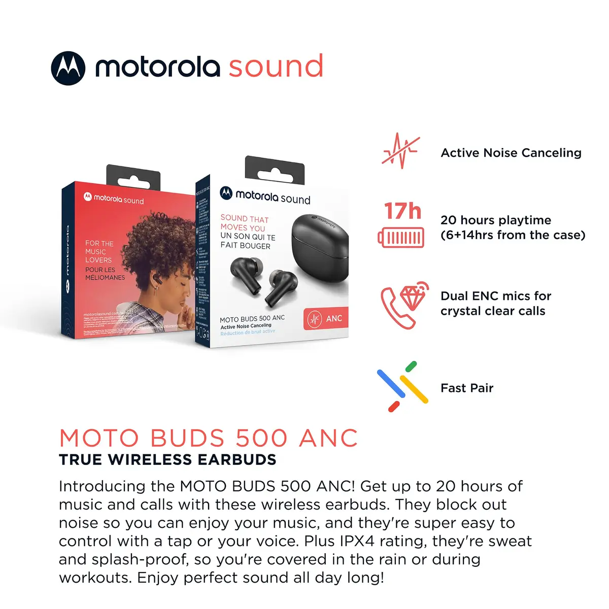 Motorola Sound Moto Buds 500 ANC True Wireless Earbuds | IPX4 Water Resistant, 20H Total Playtime - view 2