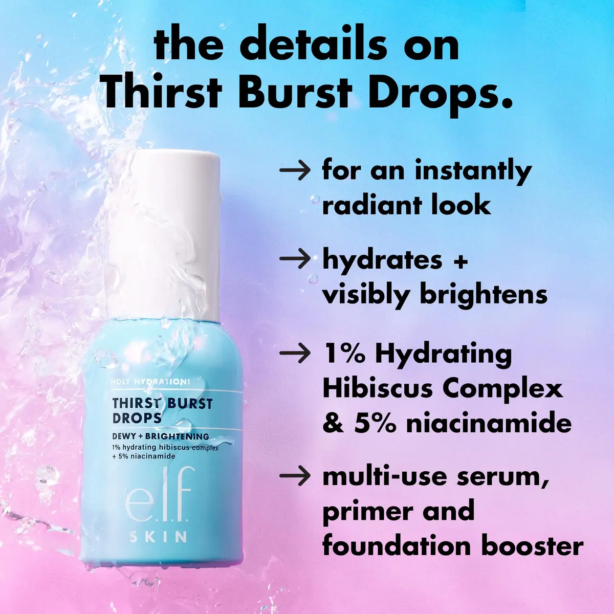 e.l.f. SKIN Holy Hydration! Thirst Burst Drops Mini, Face Serum 0.33 Fl Oz | Hydrating & Brightening, Vegan & Cruelty-Free - view 4