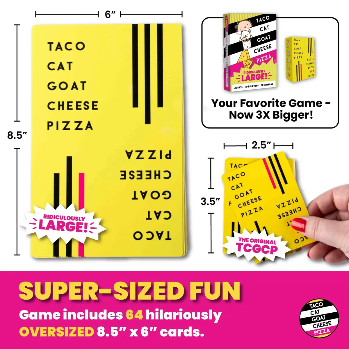 Taco Cat Goat Cheese Pizza Ridiculously Large Edition Card Game | Oversized 8.5" x 6" Cards | 2-8 Players - view 2