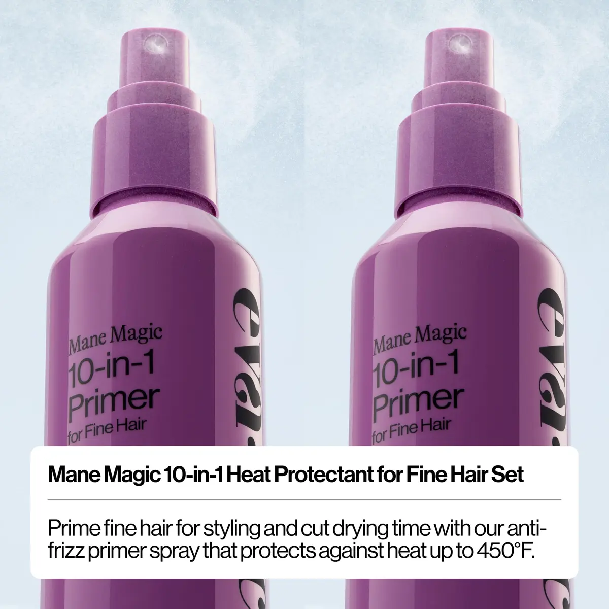Eva NYC Mane Magic 10-in-1 Heat Protectant Primer Spray 200ml (2 x 10 Fl Oz) | Clinically Proven Anti-Frizz & Faster Blow Dry - view 2